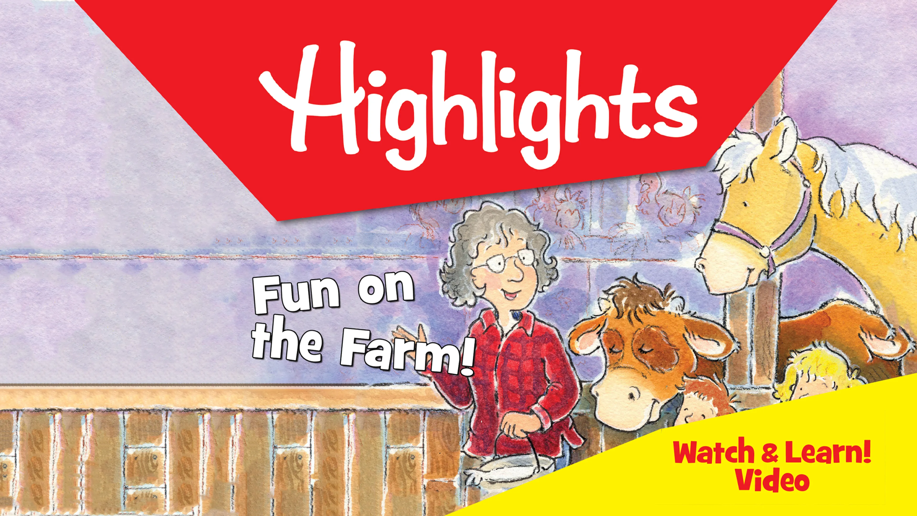 Highlights Watch & Learn!: Fun on the Farm! poster